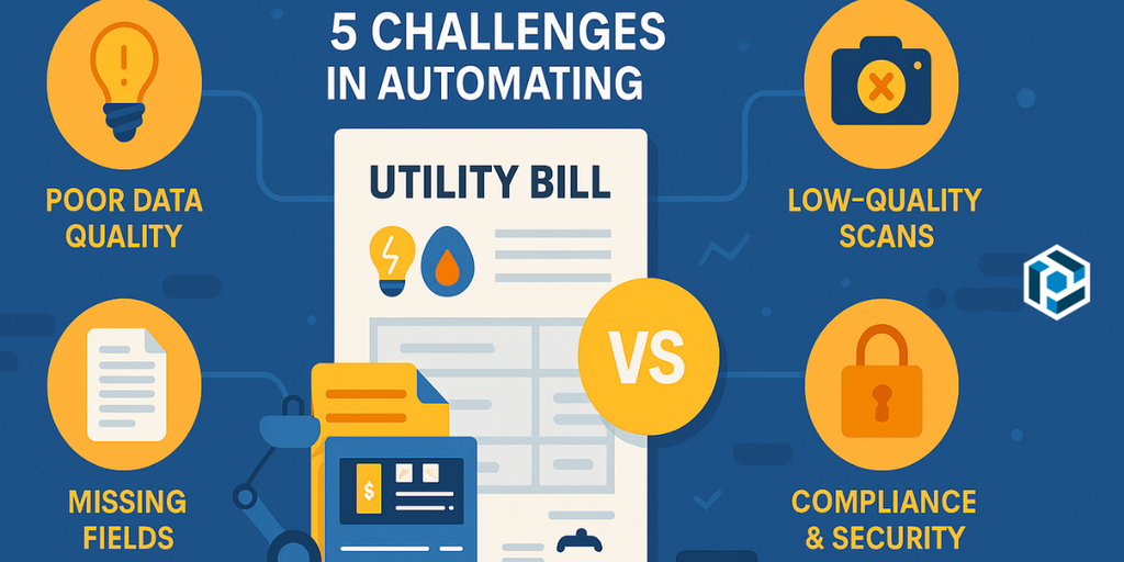 Cover image for Top 5 Challenges in Automating Utility Bill Extraction